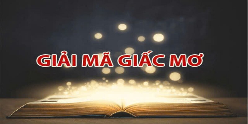 Giải mã giấc mơ cho những tay chơi cược