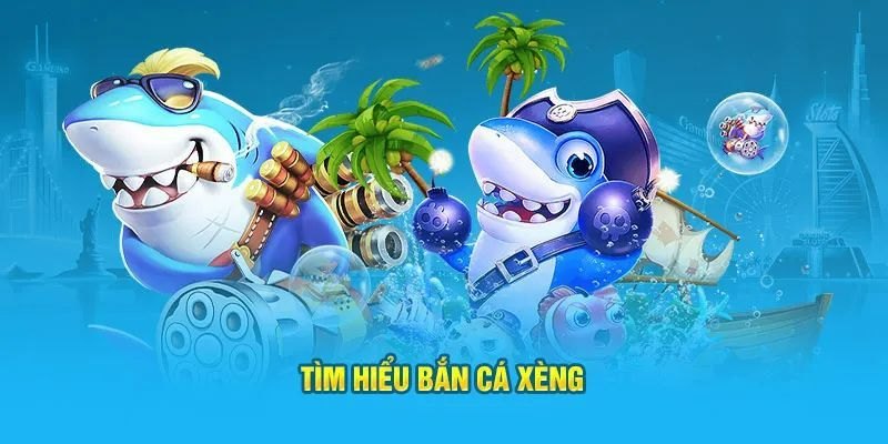 Giới thiệu cho anh em siêu phẩm bắn cá xèng